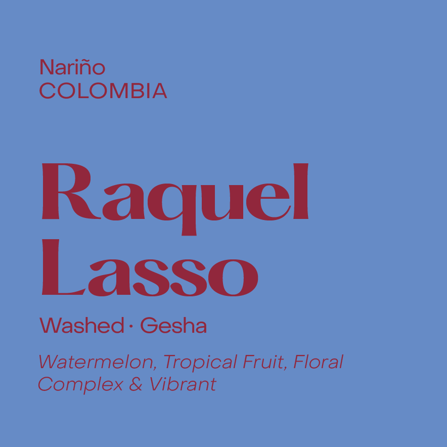 Photo of Colombia Raquel Lasso, Washed Gesha (July 28th Roast)